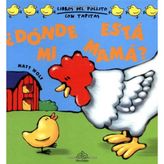 Dnde esta mi mama? (Little Chick Series)