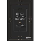 Doğal Yetiler Üzerine - Galenos