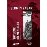 Doğan Kitap Söyleme Bilmesinler - Şermin Yaşar - 8 Adet