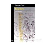 Doğdum - Georges Perec