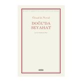 Doğuda Seyahat - Gerard De Nerval