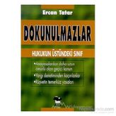 DOKUNULMAZLAR - ERCAN TATAR
