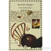 DÖRT KİŞİLİK BAHÇE - MURATHAN MUNGAN