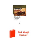 Döşeğimde Ölürken + Türk Klasiği Hediye