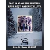 Dostluk ve Anıların Anatomisi - Hasan Yıldırım
