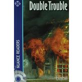 DOUBLE TROUBLE NUANCE READERS LEVEL3 - PAULINE O´CAROLAN