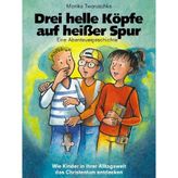 Drei helle Köpfe auf heißer Spur