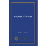 Driftwood of the stage