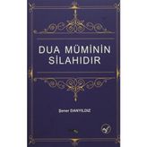 Dua Müminin Silahıdır - Şener Danyıldız
