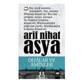 DUALAR VE AMINLER - ARIF NIHAT ASYA