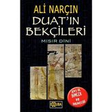 Duatın Bekçileri - Ali Narçın