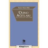 DUINO AĞITLARI - RAINER MARIA RILKE