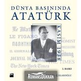 Dünya Basınında Atatürk - Nuri M. Çolakoğlu