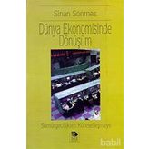 DÜNYA EKONOMISINDE DÖNÜŞÜM - SINAN SÖNMEZ
