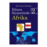 Dünya Siyasetinde Afrika 2 - İsmail Ermağan