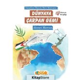 Dünyaya Çarpan Gemi - Ahmet Mercan
