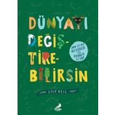 Dünyayı Değiştirebilirsin - Lucy Bell