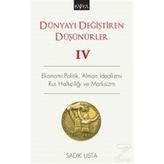 Dünyayı Değiştiren Düşünürler 4 - Sadık Usta