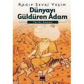 DÜNYAYI GÜLDÜREN ADAM - RAGIP ŞEVKİ YEŞİM