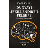Dünyayı Şekillendiren Felsefe Scott Soames