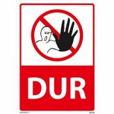 Dur Uyarı Levhası