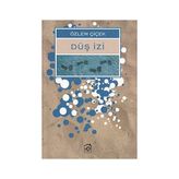 DÜŞ İZİ - ÖZLEM ÇİÇEK