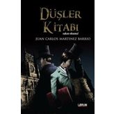 Düşler Kitabı - Juan Carlos Martinez Barrio
