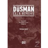 Düşman Ceza Hukuku - Denizer Şanlı