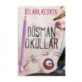 Düşman Okullar Ciltli - Dilara Keskin