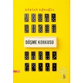 Düşme Korkusu - Adalet Ağaoğlu