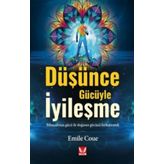 Düşünce Gücüyle İyileşme - Emile Coue