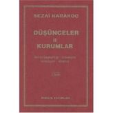 Düşünceler - 2 Kurumlar - Sezai Karakoç
