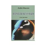 Düşünceleri Okuyan Makine - Andre Maurois Emile Herzog