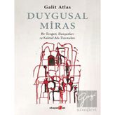 Duygusal Miras - Galit Atlas