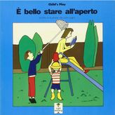 E bello stare all'aperto / It's Great Outdoors (Light Readin)
