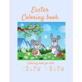 Easter coloring book: Coloring book for kids