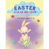 Easter Coloring Book: for Kids Ages 1-4