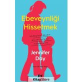 Ebeveynliği Hissetmek - Jennifer Day