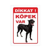 Ece Dikkat Köpek Var Uyarı Levhası