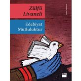 Edebiyat Mutluluktur - Zülfü Livaneli