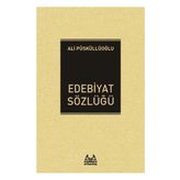 Edebiyat Sözlüğü - Ali Püsküllüoğlu