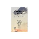 Edebiyatta İsyan Şerif Temurtaş