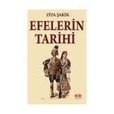 Efelerin Tarihi - Ziya Şakir Soku