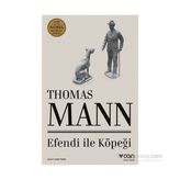 Efendi ile Köpeği - Thomas Mann