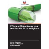 Effets anticancéreux des feuilles de Ficus religiosa