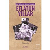 Eflatun Yıllar - Rıfat Yörük