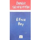 Efruz Bey - Ömer Seyfettin
