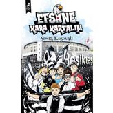Efsane Kara Kartalım Ren Çocuk