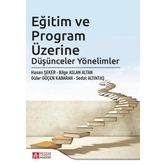 Eğitim ve Program Üzerine Düşünceler Yönelimler - Pegem Akademi Yayıncılık