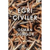 Eğri Çiviler - Osman Güngör